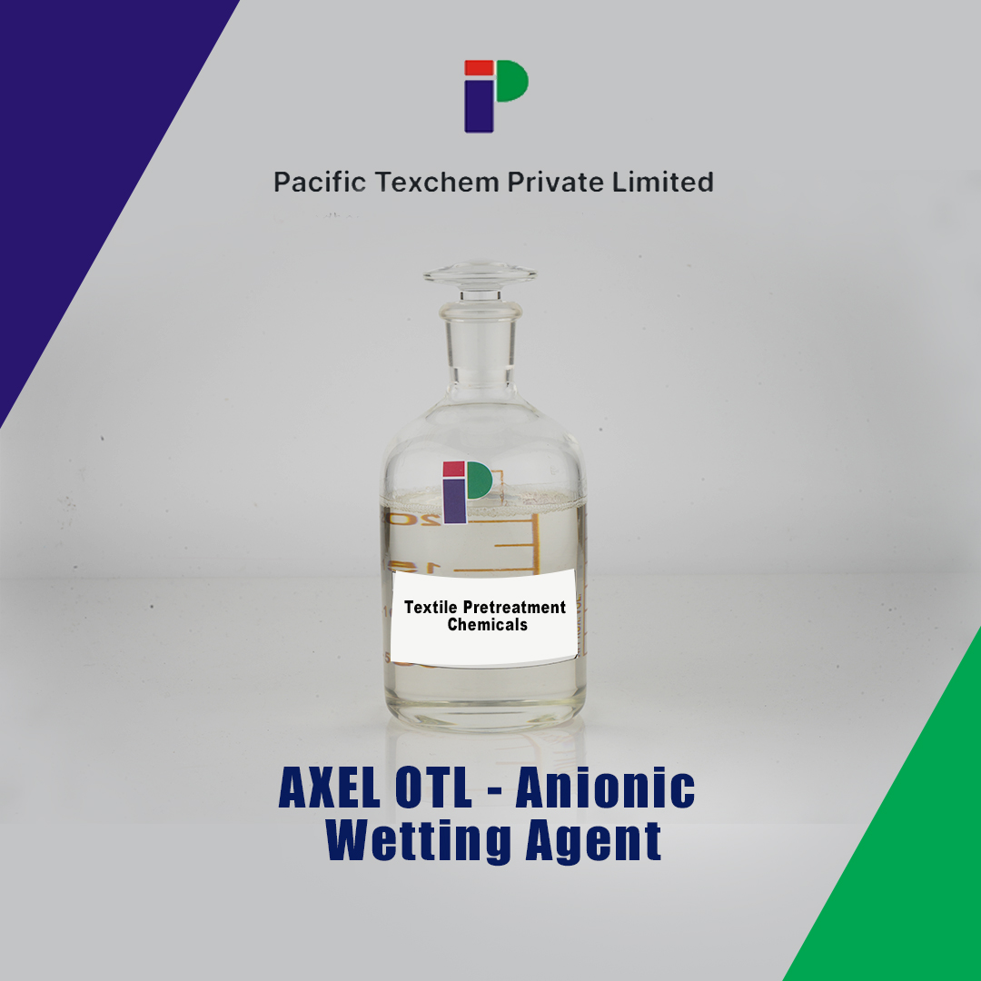 AXEL OTL - Anionic Wetting Agent supplier in india