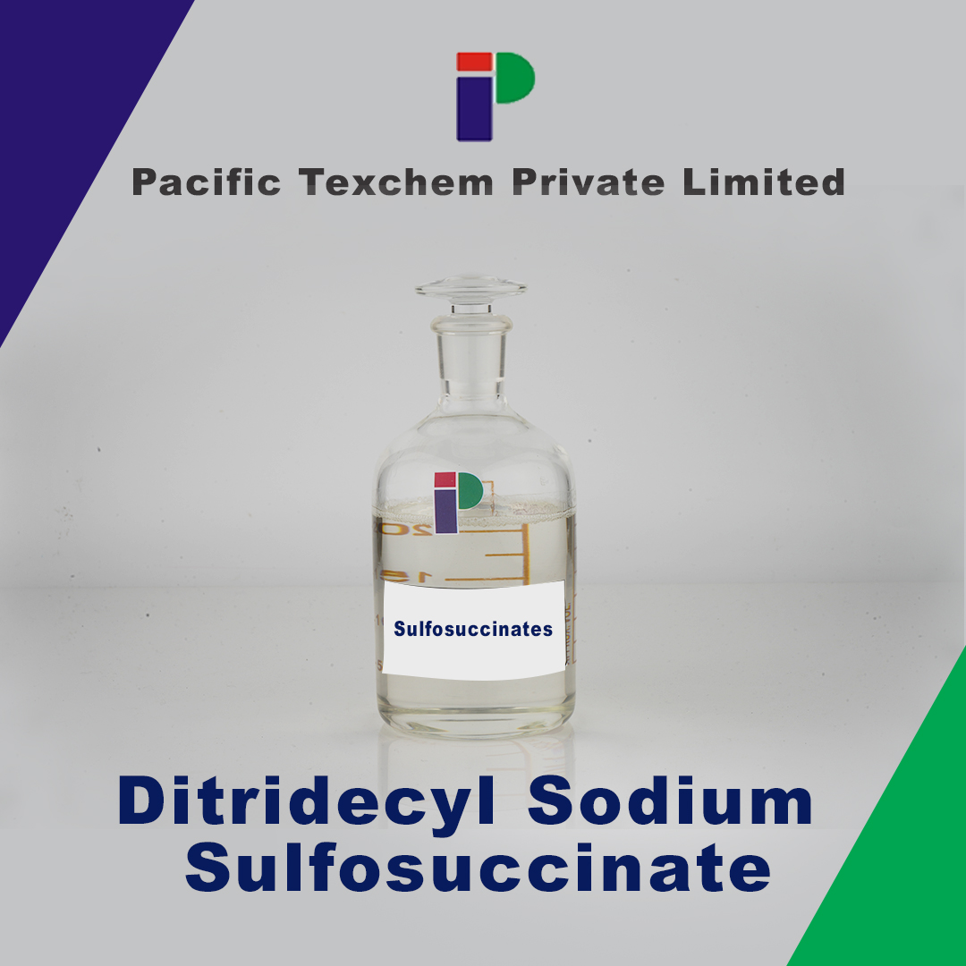 Ditridecyl Sodium Sulfosuccinate supplier in india